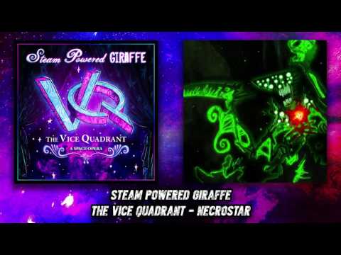 Steam Powered Giraffe - Necrostar (Audio)