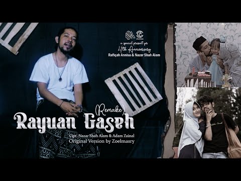Rayuan Gaseh - Nazar Shah Alam (Remake Version)