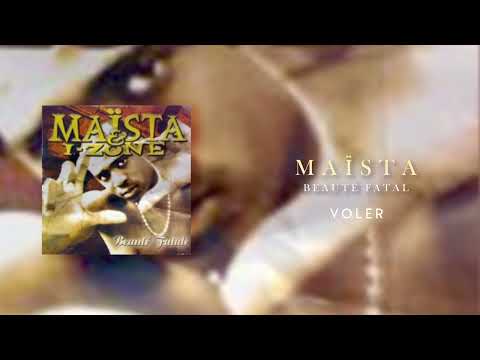 Maïsta | Voler