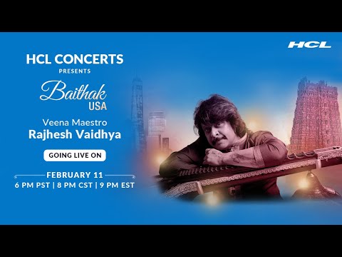 Rajhesh Vaidhya | HCL Concerts presents Baithak USA - Episode 8
