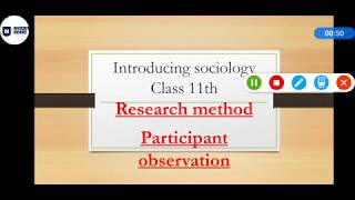 L-29 ||class 11th sociology ||introducing sociology ||Research method |participant observation-2