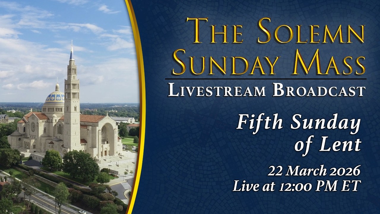 Fifth Sunday of Lent – March 22, 2026