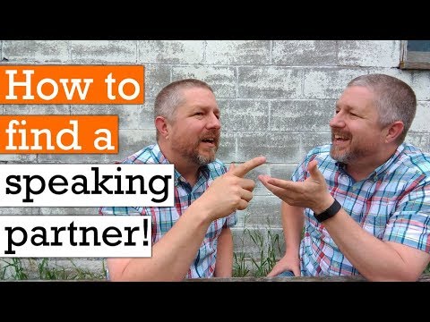 Do You Need an English Speaking Partner? Here's How to Find One!