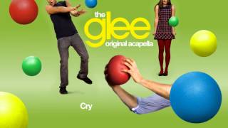 Glee - Cry - Acapella Version
