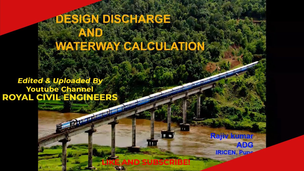 Design Discharge and Waterway Calculation