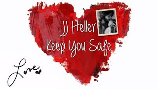 JJ Heller - Keep You Safe (Lyric Video), 2008