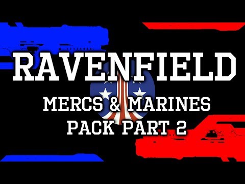 Ravenfield Workshop Item # 16 "Mercs & Marines" Part 2