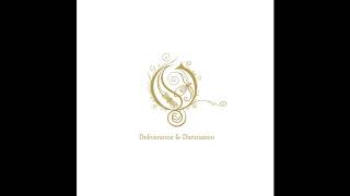 Opeth - Deliverance &amp; Damnation Remixed [Full Album]