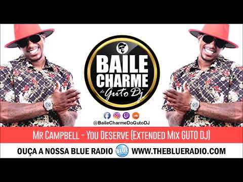 Mr Campbell - You Deserve (Extended Mix by GUTO DJ) 122020