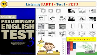 PET 3 Listening Part 1 Test 1 (Transcript + Key)