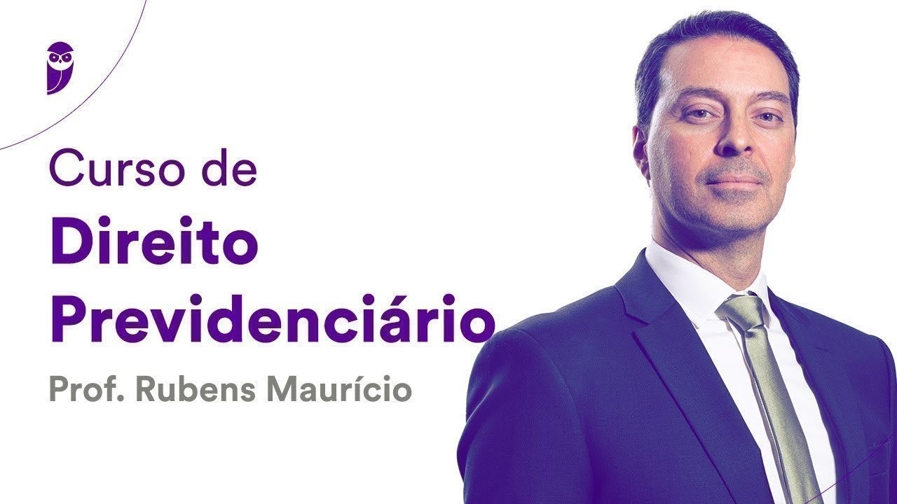 Curso Completo de Direito Previdenciário - Prof. Rubens Mauricio