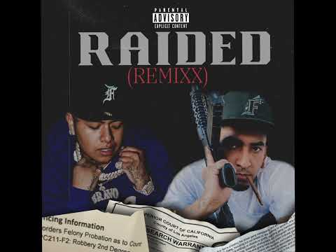 2SLEAZY x BRAVO THE BAGCHASER - RAIDED (REMIX)