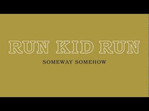 Run Kid Run - 