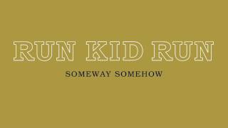 Run Kid Run - 