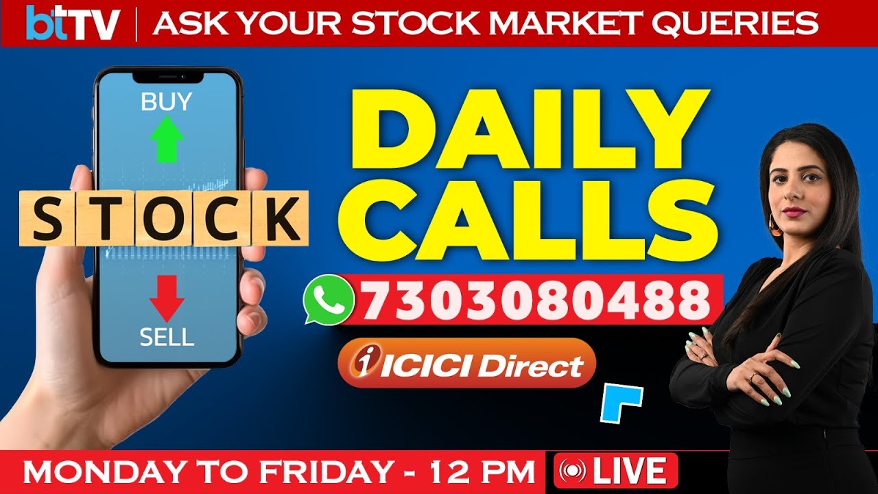 Daily Calls LIVE: Ask Your STOCK MARKET TODAY QUERIES | Market Update LIVE| Share Market News Today