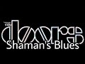 THE DOORS - Shaman's Blues (Lyric Video)