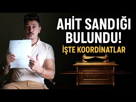 AHİT SANDIĞI BULUNDU MU? İŞTE KOORDİNATLAR…