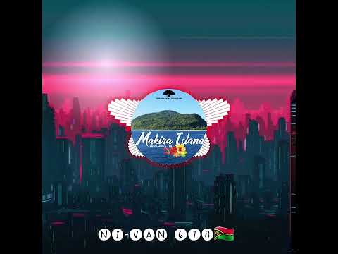 Makira Island - Menamuria LSB (Ni-Van678)