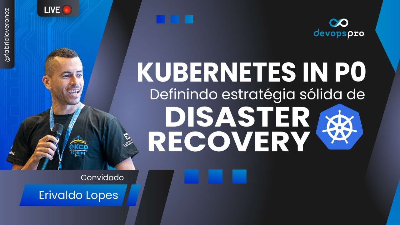 Kubernetes in P0: Definindo estratégia sólida de disaster recovery