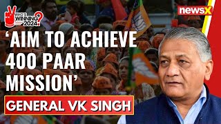 'Aim to achieve 400 Paar mission' | General VK Singh Exclusive | 2024 General Elections | NewsX