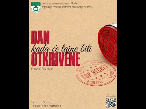 Dan kada će tajne biti otkrivene - prof. Adis Memić