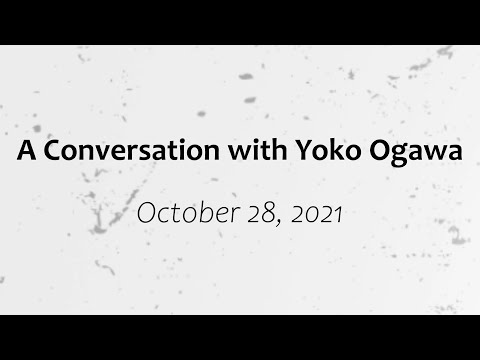 A Conversation with Yoko Ogawa / MSSU Japan Semester