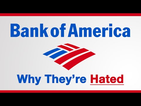 Bank of America - Why They're Hated
