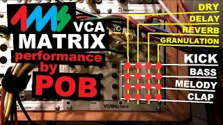 Video thumbnail for 4ms VCA Matrix modular synth jam performance & demo by Patrick POB OBrien
