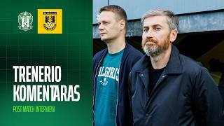 Trenerio komentaras | Žalgiris - Šiauliai | Toplyga | Skerla | Interview