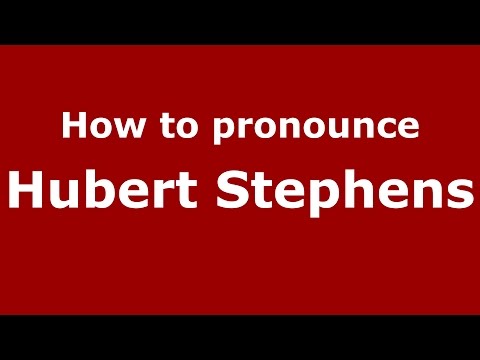 How to pronounce Hubert Stephens (American English/US) - PronounceNames.com