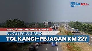 Pantauan Arus Balik Mudik Lebaran 2023 di Tol Kanci Pejagan KM 227, One Way Diperpanjang