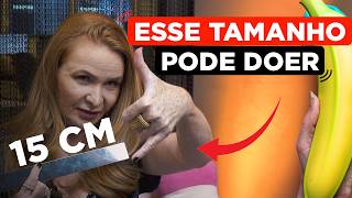 Pênis muito grande pode machucar a vagina? | Cátia Damasceno