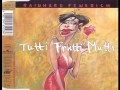 Rainhard Fendrich - Lass deine Lockenwickler Fallen ( Tutti Frutti Mutti )