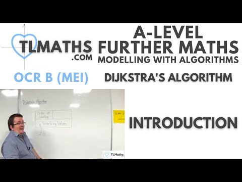 OCR MEI MwA F: Dijkstra’s Algorithm: 01 Introduction