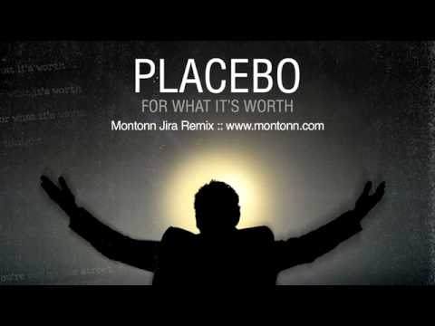 PLACEBO For What It's Worth Montonn Jira Remix