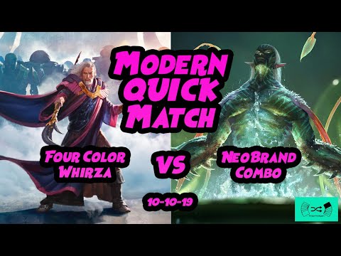Modern Quick Match - 4C Whirza vs NeoBrand Combo