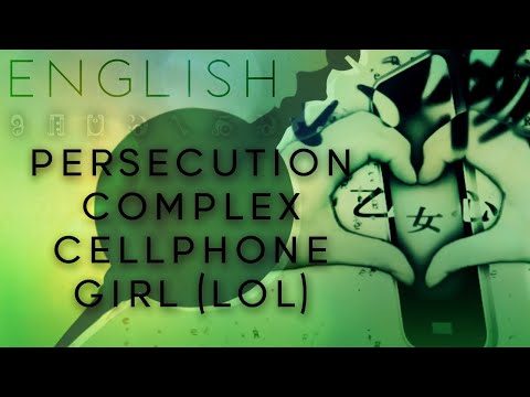 Persecution Complex Cellphone Girl (LOL) english ver.【Oktavia】 被害妄想携帯女子（笑) 【英語で歌ってみた】