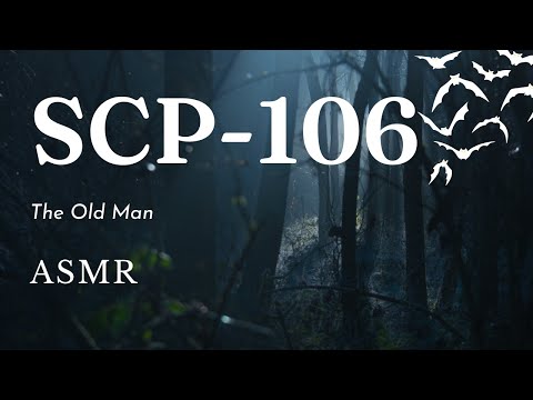[ASMR][Binaural] SCP 106 The Old Man
