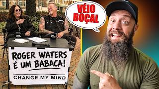 5 MOTIVOS PARA VOCÊ ODIAR O ROGER WATERS!