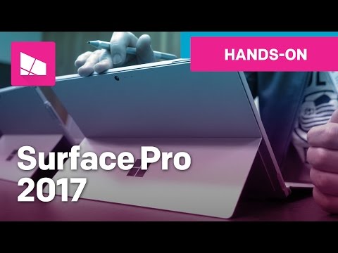 Microsoft Surface Pro (2017) hands-on - NEW!
