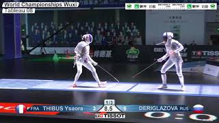 2018 243 T08 01 F F Individual Wuxi World Championships BLUE DERIGLAZOVA RUS vs THIBUS FRA