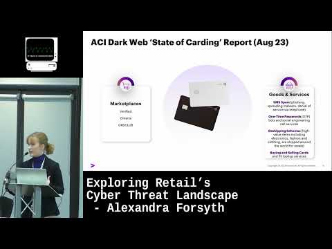 Exploring Retail’s Cyber Threat Landscape - Alexandra Forsyth