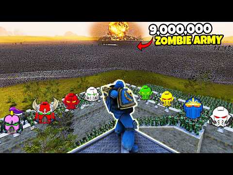 Can ALL Space Marines Hold FORTRESS WALLS vs 9,000,000 Zombie Army?! - UEBS 2: Warhammer 40k Mod
