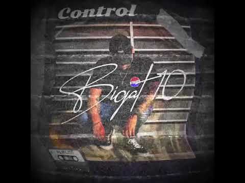 Bigat10 - Control Prod. DJbobbywho11