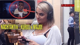 Kurdo x Majoe ✖️NACHTAKTIV✖️ ll LIVE REAKTION von der Strasse