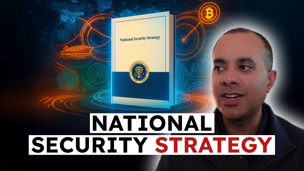 THE MOST IMPORTANT DOCUMENT OF 2025: What the New U.S. National Security Strategy Means for Markets