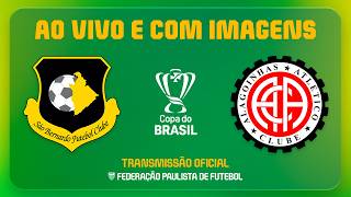 JOGO COMPLETO: SÃO BERNARDO X ATLÉTICO DE ALAGOINHAS(BA) | RODADA 2ª FASE | COPA DO BRASIL