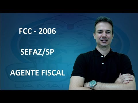 FCC06Q007 - FCC - 2006 - SEFAZ/SP - TABELA-VERDADE (www.gurudamatematica.com.br)