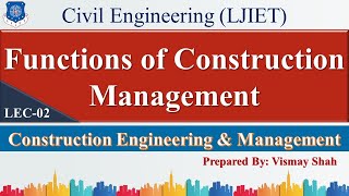 Lec-02_Functions of Construction Management|Construction Engineering & Management| Civil Engineering
