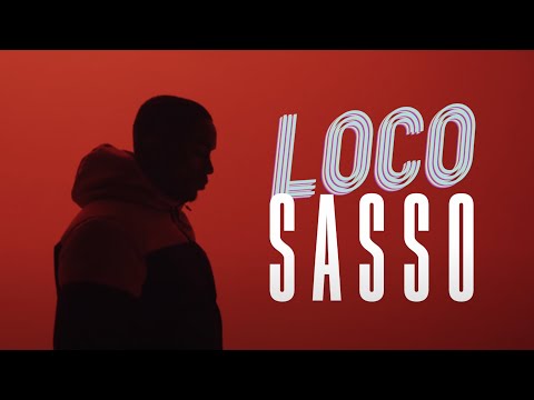 Sasso - Loco (Clip officiel)